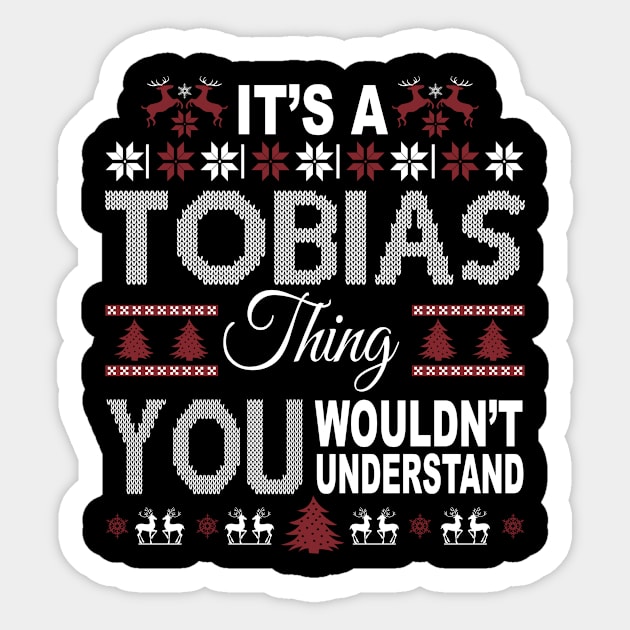 It's TOBIAS Thing You Wouldn't Understand Xmas Family Name Sticker by Salimkaxdew